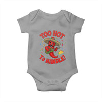 Funny Mexican Jalapeno Baby Onesie Too Hot To Handle Cinco De Mayo Party