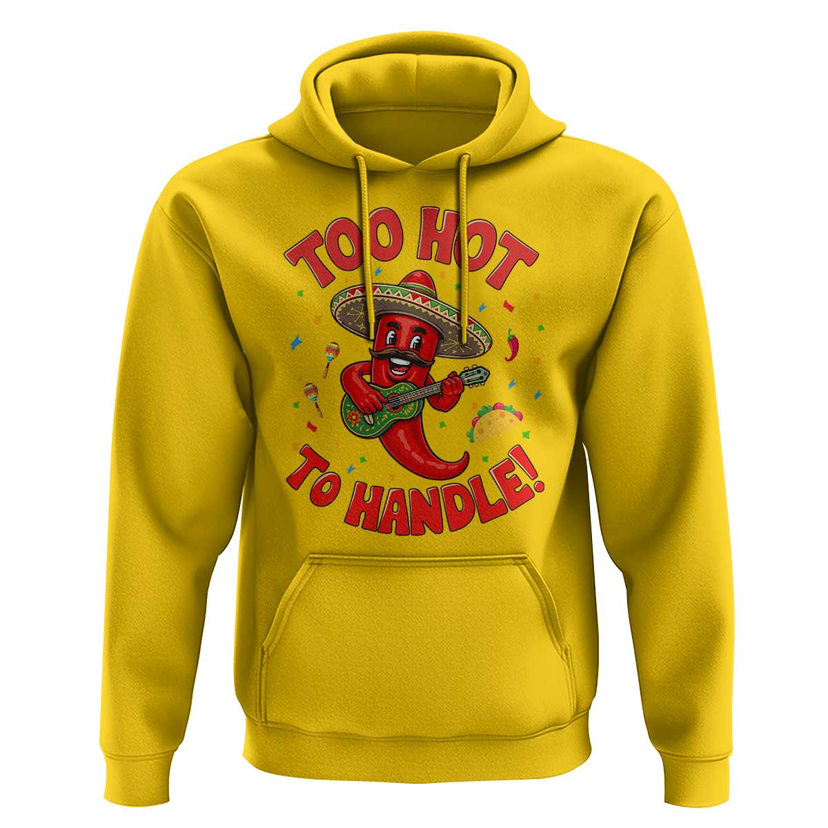 Funny Mexican Jalapeno Hoodie Too Hot To Handle Cinco De Mayo Party