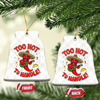 Funny Mexican Jalapeno Ceramic Ornament Too Hot To Handle Cinco De Mayo Party