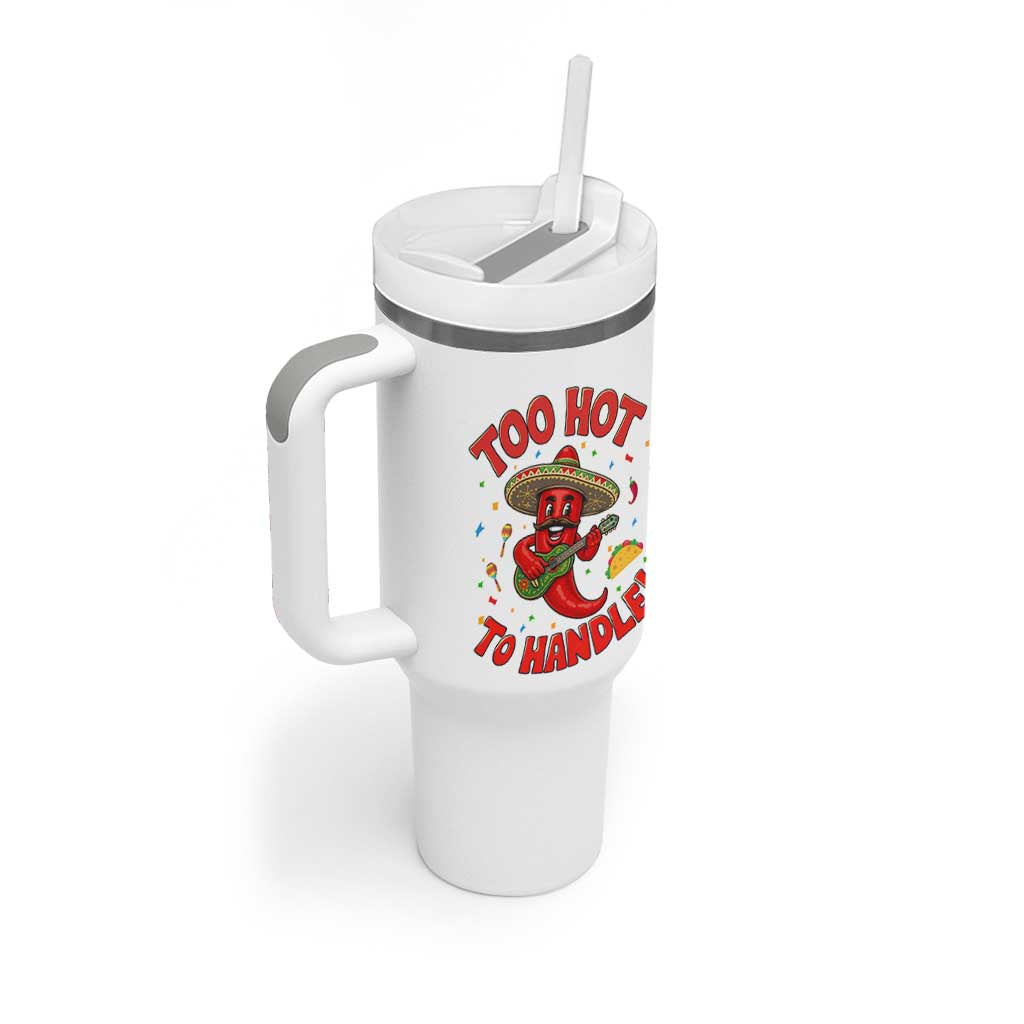 Funny Mexican Jalapeno Tumbler With Handle Too Hot To Handle Cinco De Mayo Party