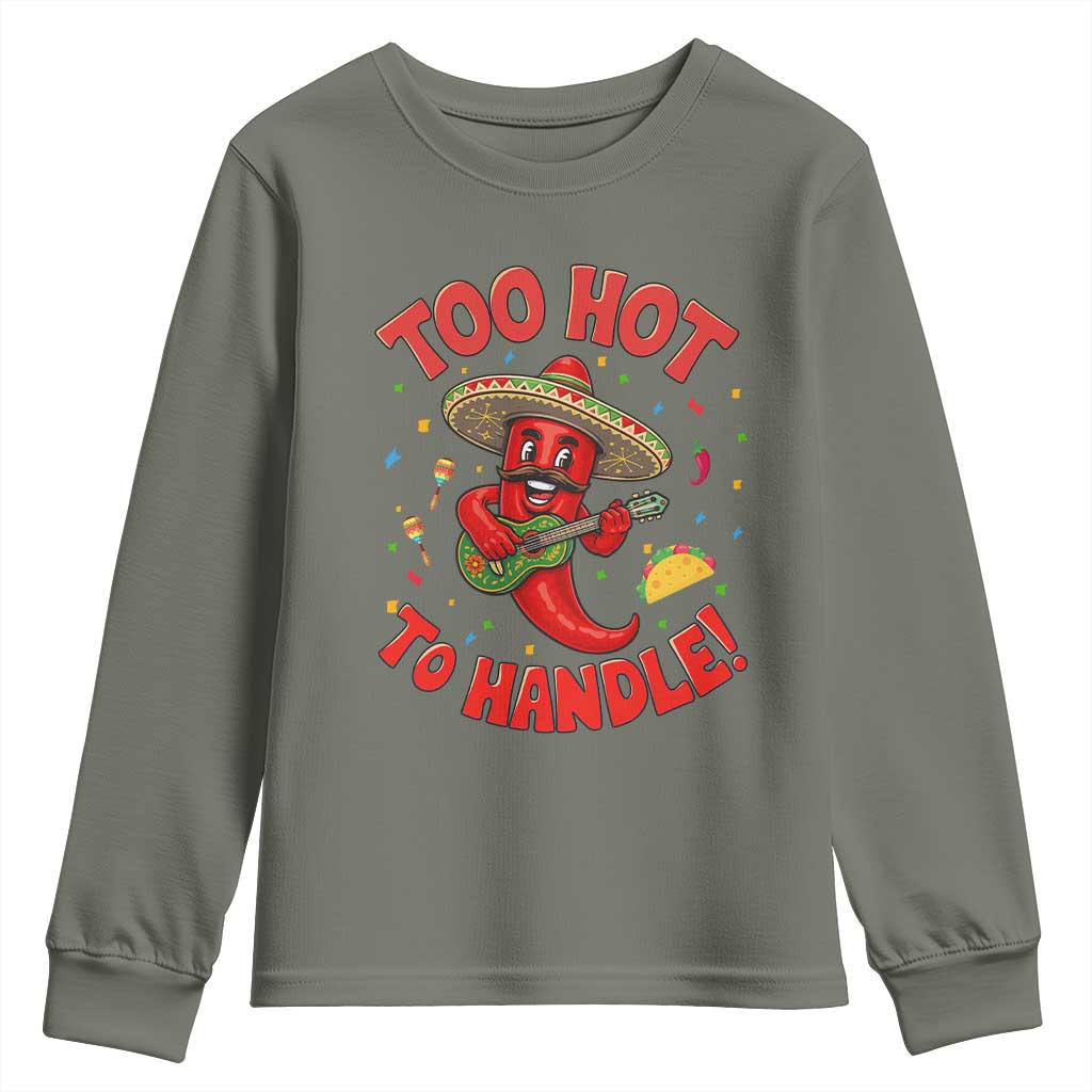 Funny Mexican Jalapeno Youth Sweatshirt Too Hot To Handle Cinco De Mayo Party