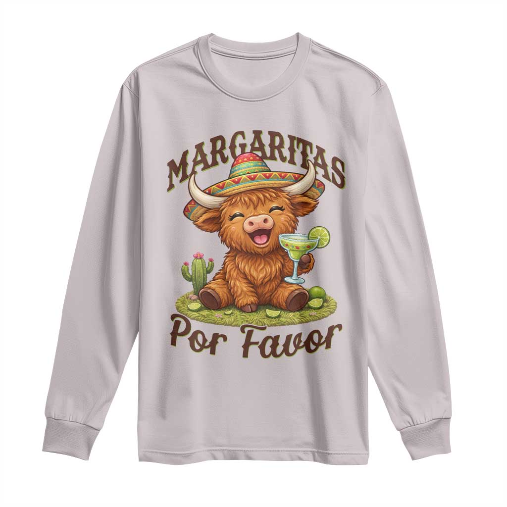 Funny Cinco De Mayo Highland Cow Long Sleeve Shirt Margaritas Por Favor