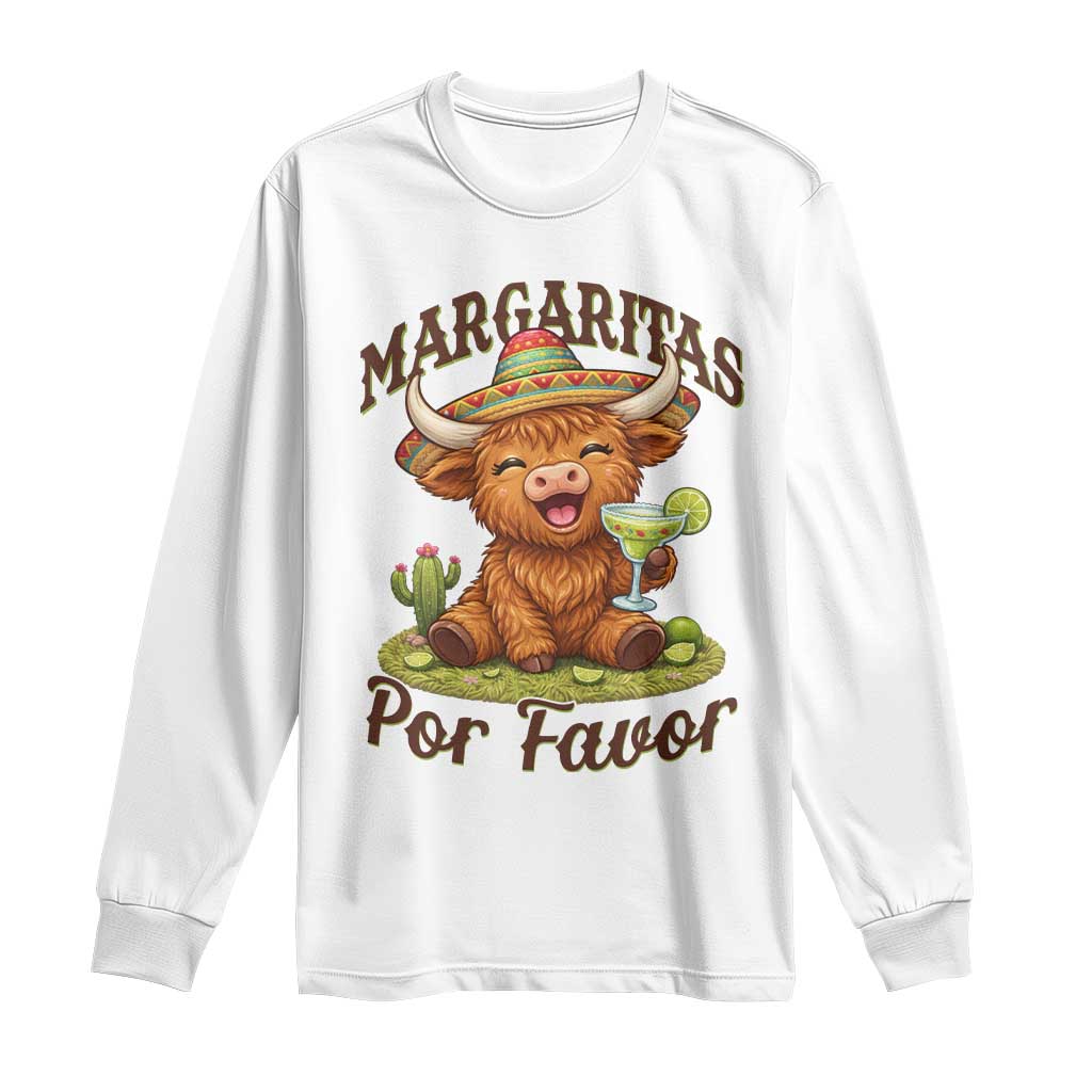 Funny Cinco De Mayo Highland Cow Long Sleeve Shirt Margaritas Por Favor