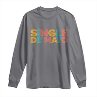 Mexican Fiesta Party Gift Long Sleeve Shirt Single De Mayo
