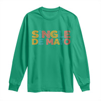 Mexican Fiesta Party Gift Long Sleeve Shirt Single De Mayo