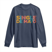 Mexican Fiesta Party Gift Long Sleeve Shirt Single De Mayo