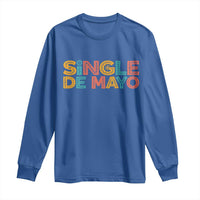 Mexican Fiesta Party Gift Long Sleeve Shirt Single De Mayo