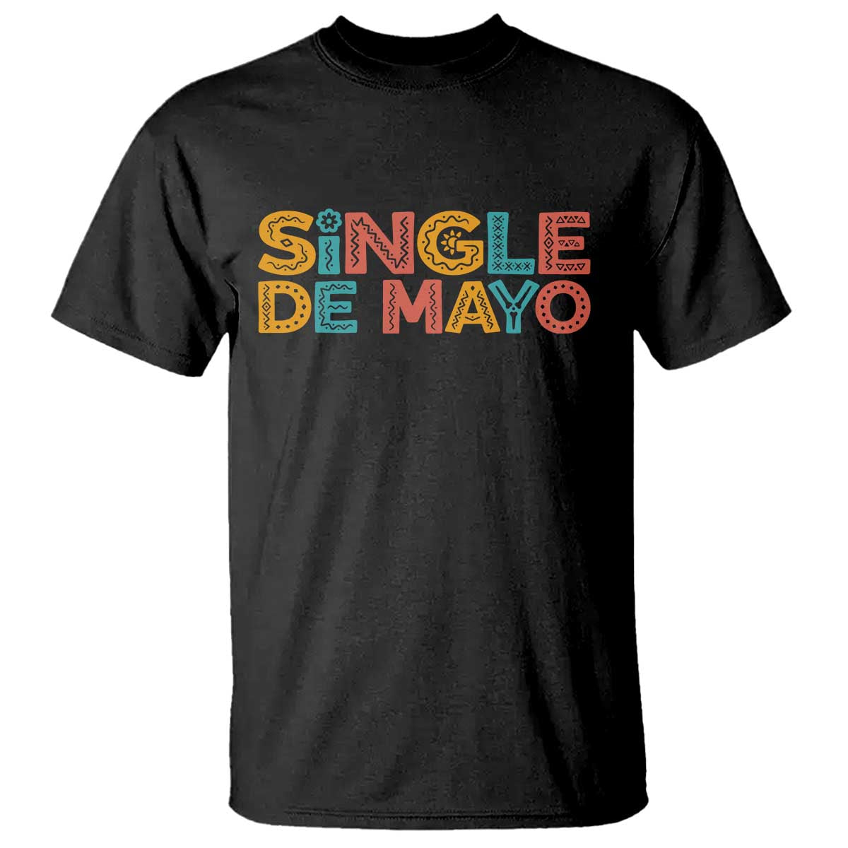 Mexican Fiesta Party Gift T Shirt Single De Mayo