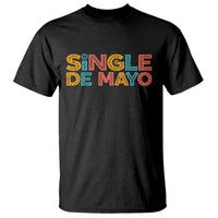 Mexican Fiesta Party Gift T Shirt Single De Mayo