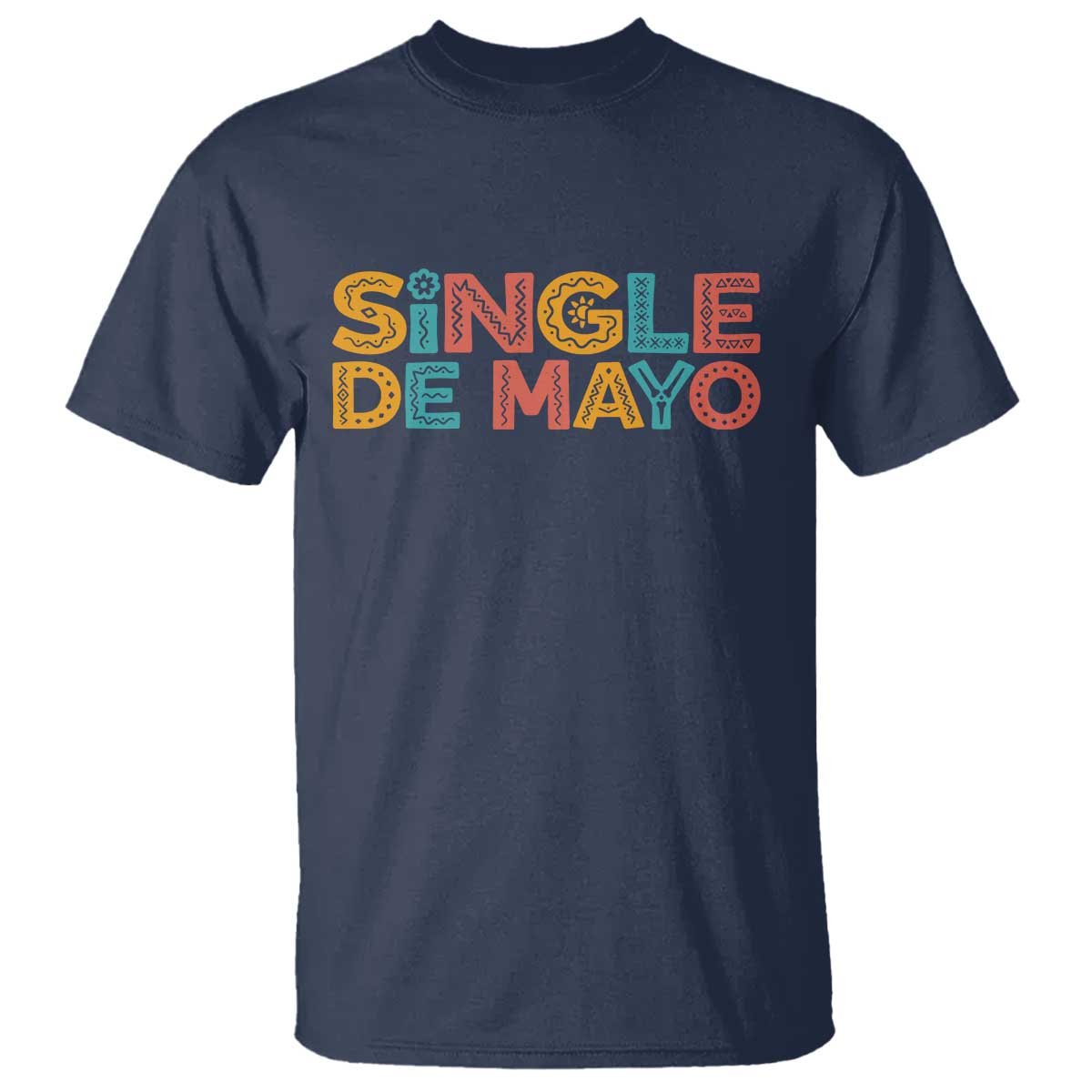 Mexican Fiesta Party Gift T Shirt Single De Mayo