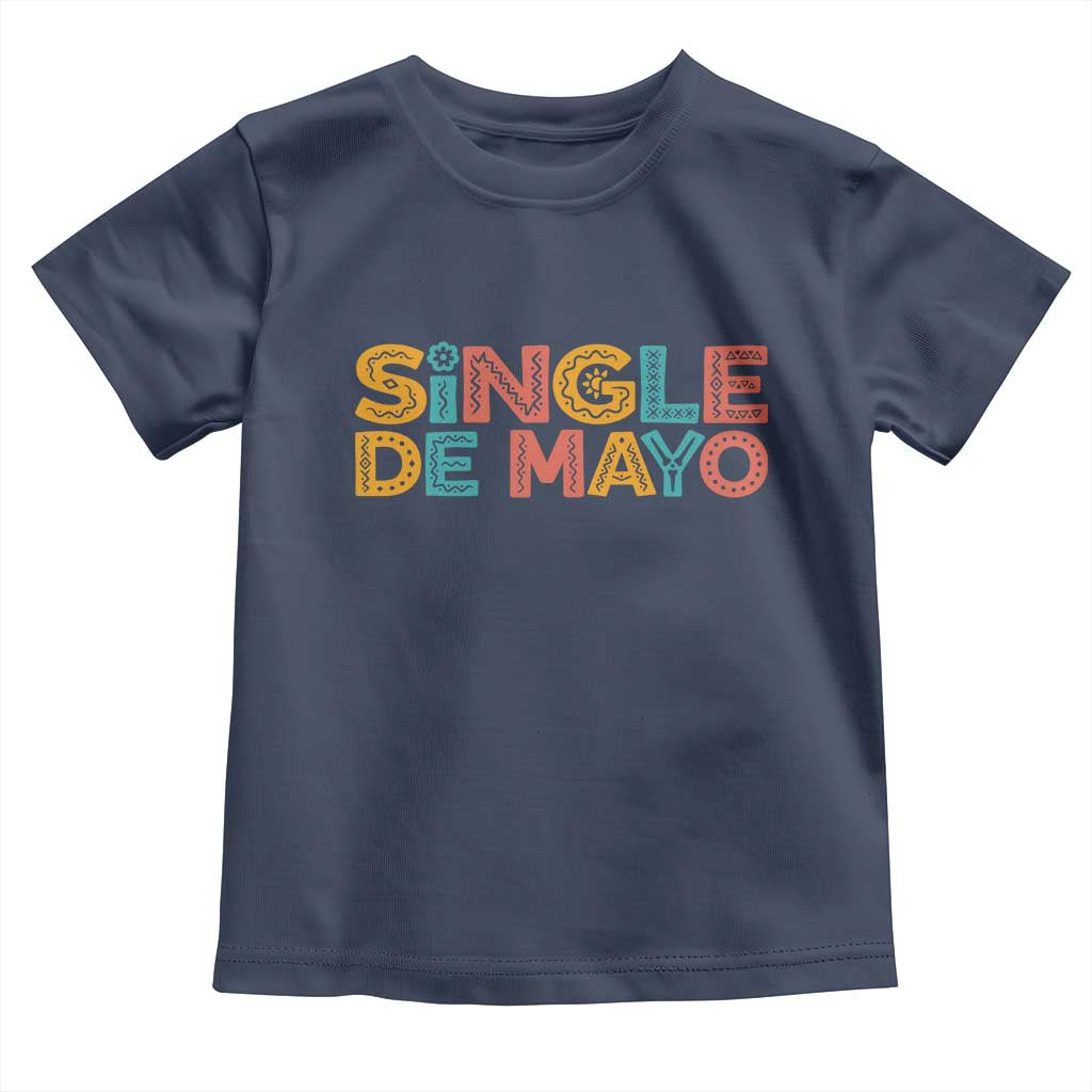 Mexican Fiesta Party Gift Toddler T Shirt Single De Mayo