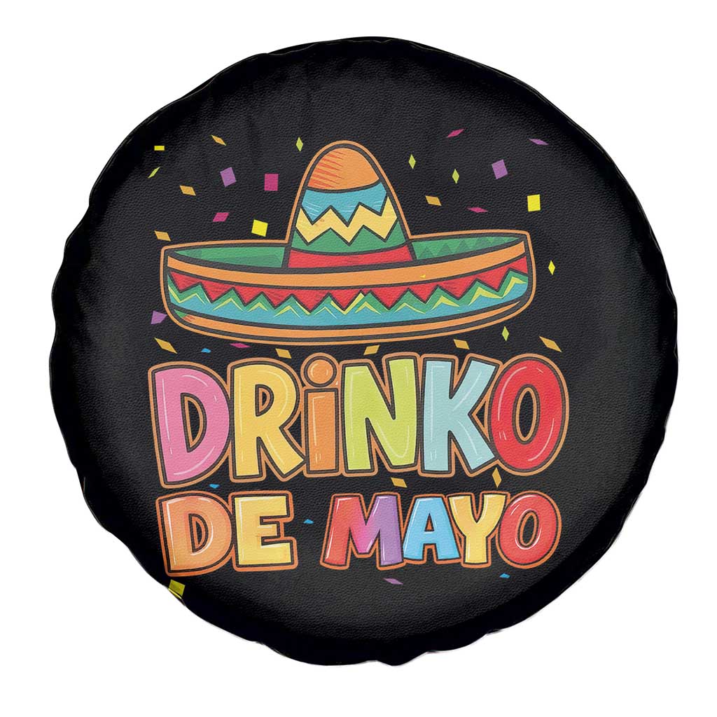 Funny Cinco De Mayo Day Drinking Fiesta Party Spare Tire Cover Drinko De Mayo