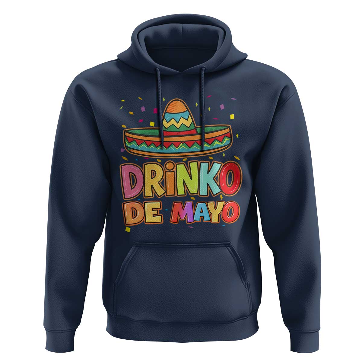Funny Cinco De Mayo Day Drinking Fiesta Party Hoodie Drinko De Mayo