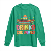 Funny Cinco De Mayo Day Drinking Fiesta Party Long Sleeve Shirt Drinko De Mayo