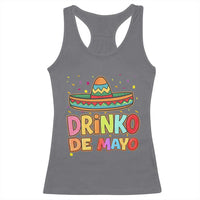 Funny Cinco De Mayo Day Drinking Fiesta Party Racerback Tank Top Drinko De Mayo