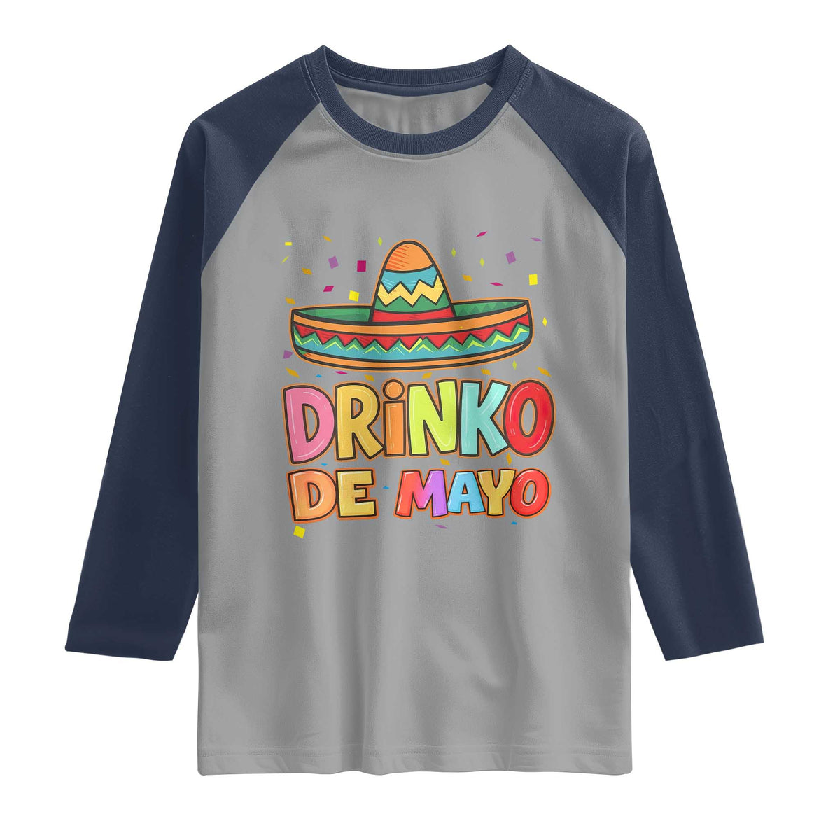 Funny Cinco De Mayo Day Drinking Fiesta Party Raglan Shirt Drinko De Mayo