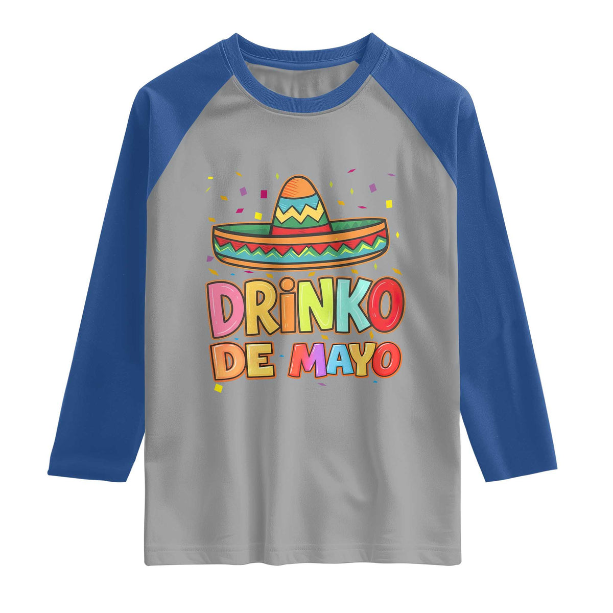 Funny Cinco De Mayo Day Drinking Fiesta Party Raglan Shirt Drinko De Mayo