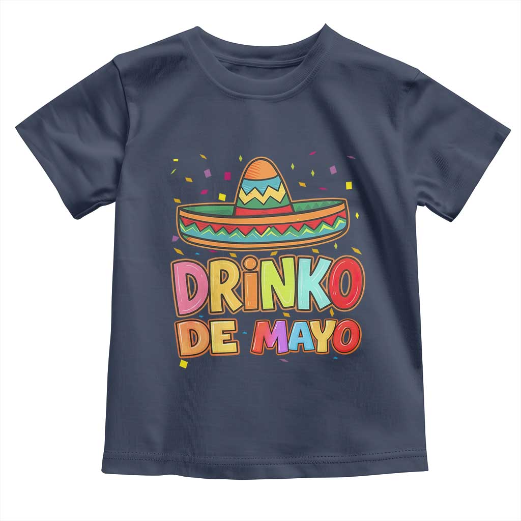 Funny Cinco De Mayo Day Drinking Fiesta Party Toddler T Shirt Drinko De Mayo