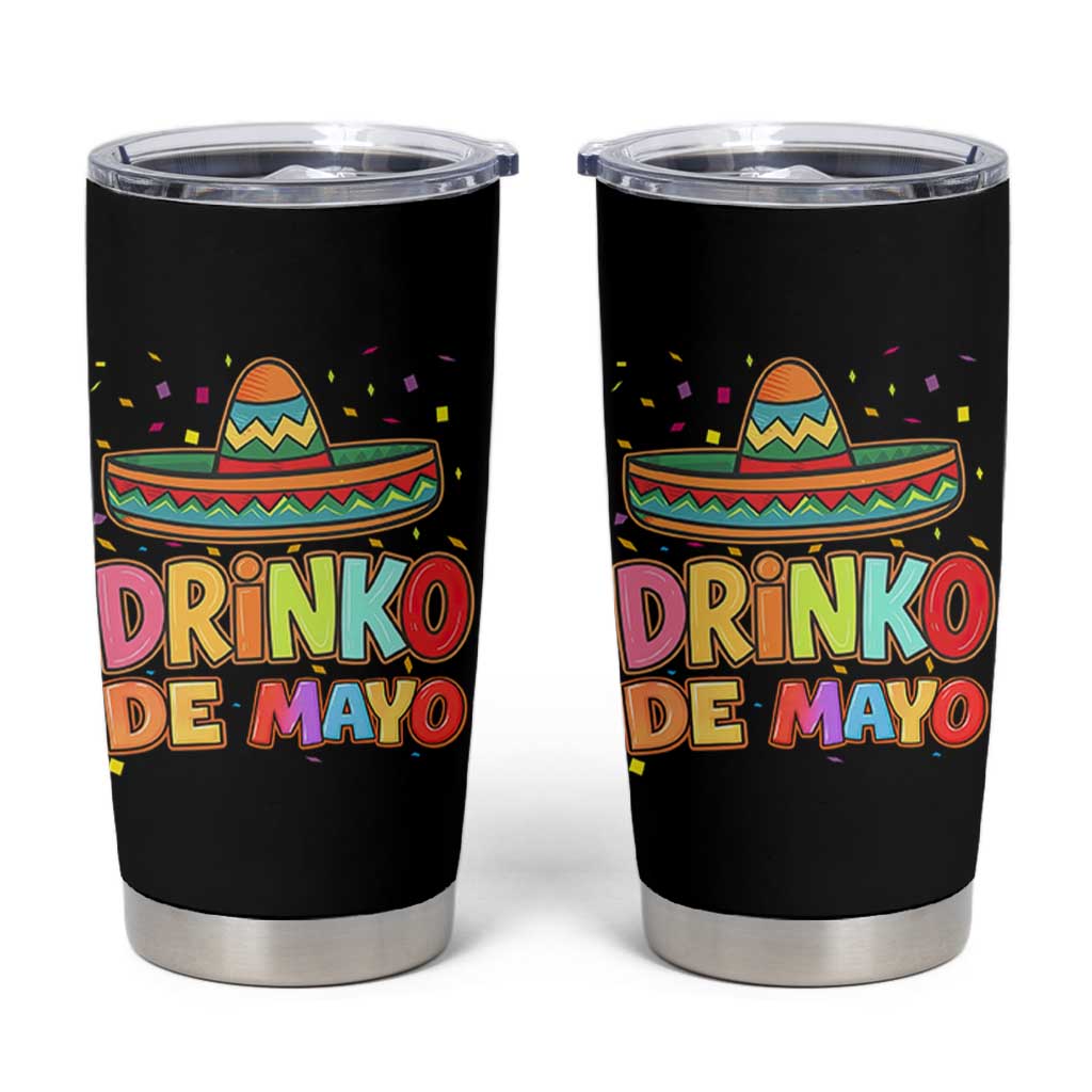 Funny Cinco De Mayo Day Drinking Fiesta Party Tumbler Cup Drinko De Mayo