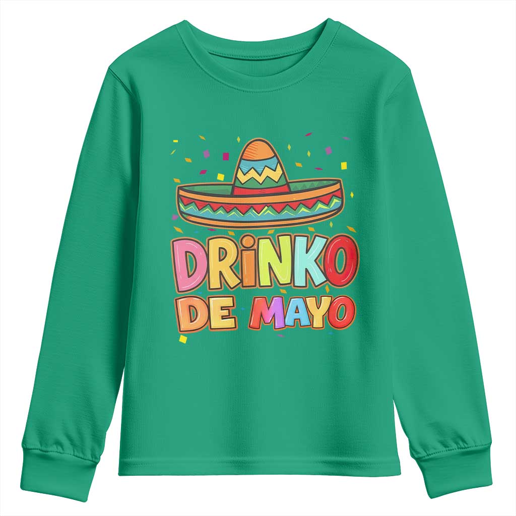 Funny Cinco De Mayo Day Drinking Fiesta Party Youth Sweatshirt Drinko De Mayo