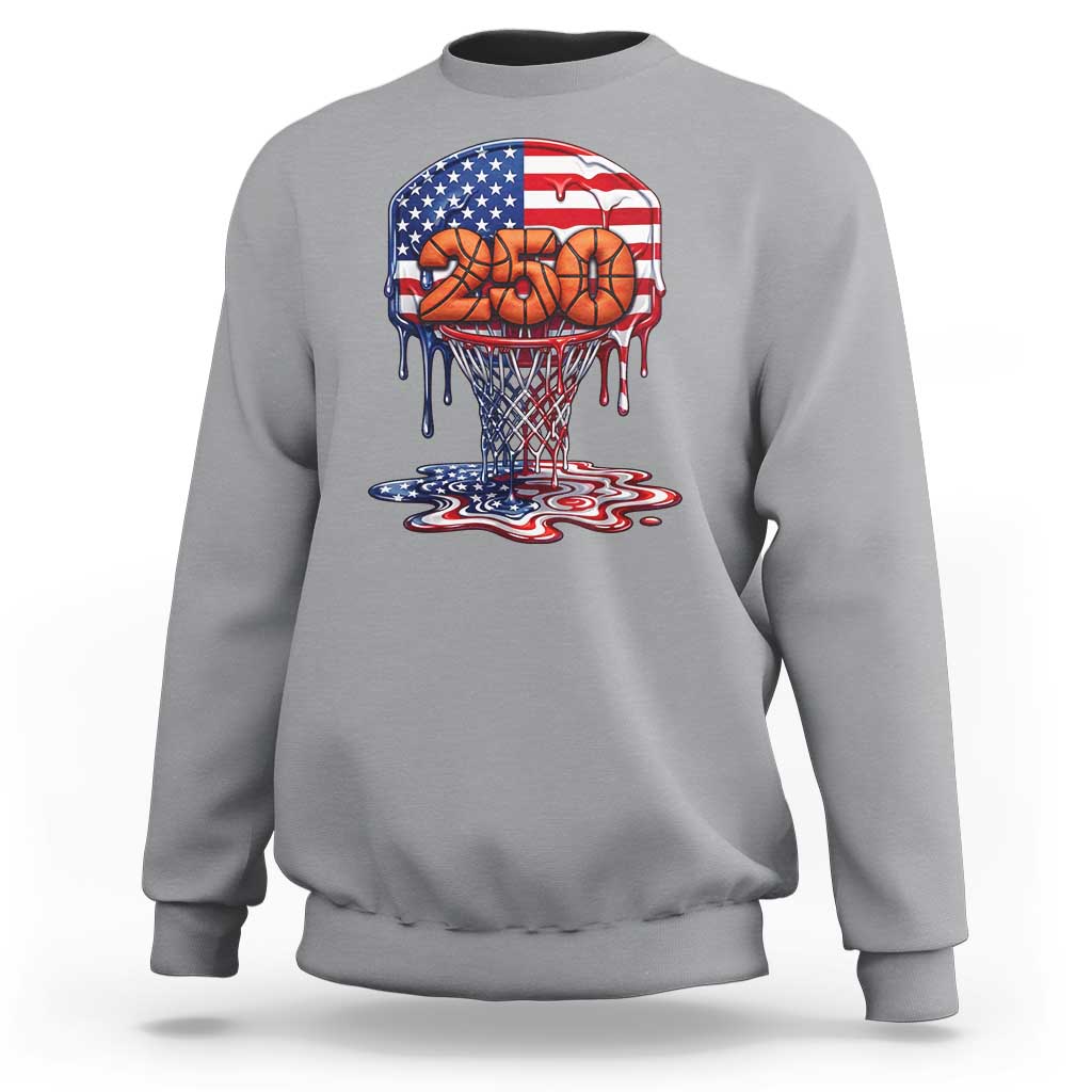 Patriotic Basketball Drip Sweatshirt USA 250th Anniversary Gift