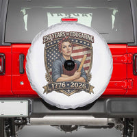 250 Years Of Educating America Spare Tire Cover Proud Teacher Patriotic Gift