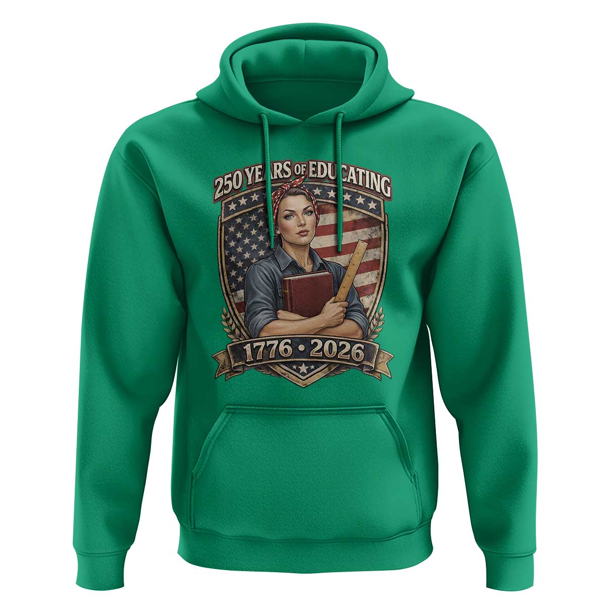 250 Years Of Educating America Hoodie Proud Teacher Patriotic Gift