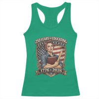250 Years Of Educating America Racerback Tank Top Proud Teacher Patriotic Gift