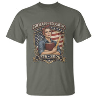 250 Years Of Educating America T Shirt Proud Teacher Patriotic Gift