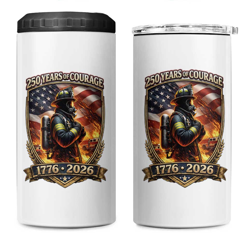 Firefighter USA 250th Anniversary Gift 4 in 1 Can Cooler Tumbler 250 Years Of Courage