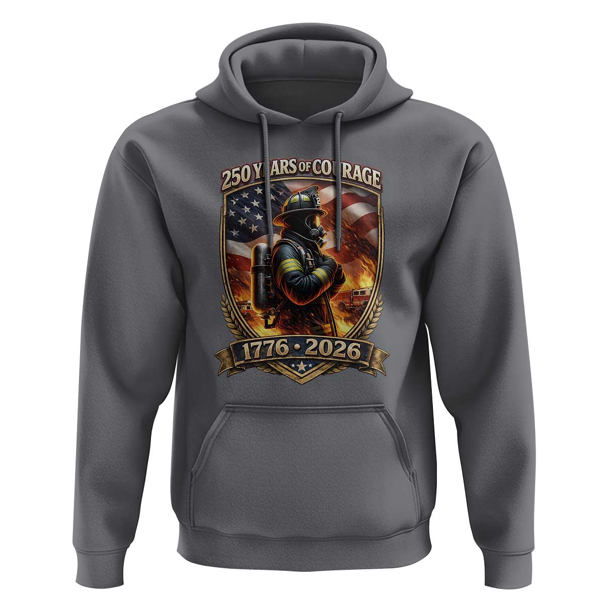 Firefighter USA 250th Anniversary Gift Hoodie 250 Years Of Courage