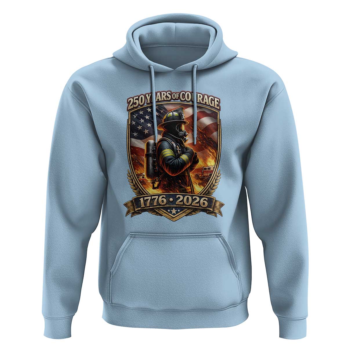 Firefighter USA 250th Anniversary Gift Hoodie 250 Years Of Courage