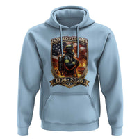 Firefighter USA 250th Anniversary Gift Hoodie 250 Years Of Courage