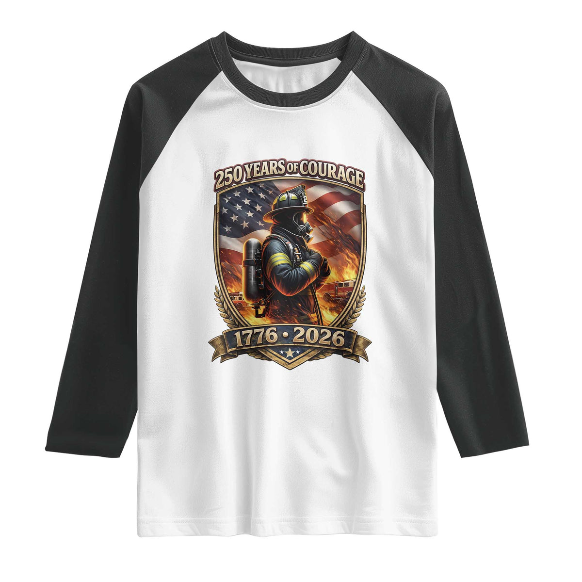 Firefighter USA 250th Anniversary Gift Raglan Shirt 250 Years Of Courage