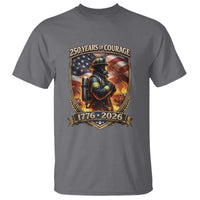 Firefighter USA 250th Anniversary Gift T Shirt 250 Years Of Courage