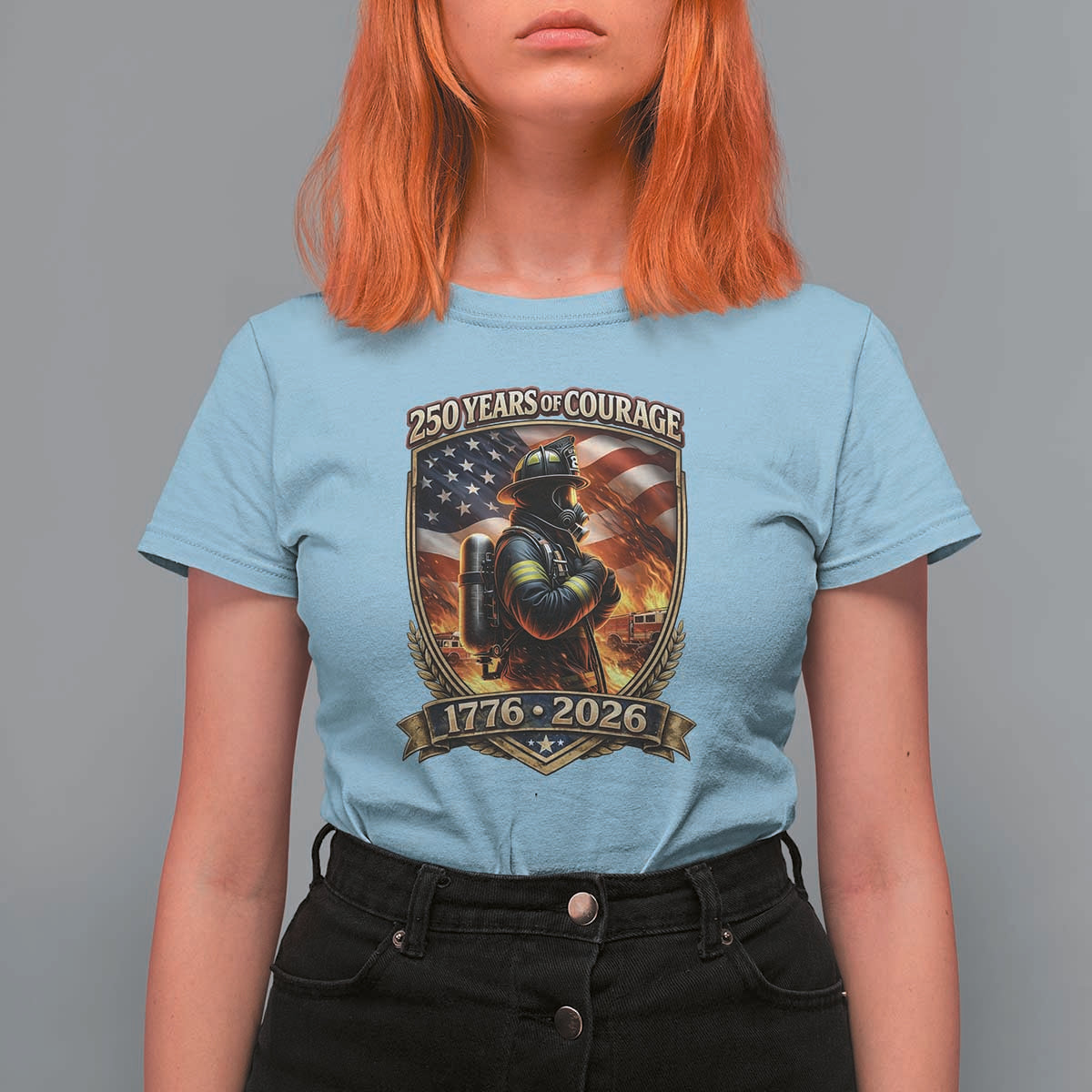Firefighter USA 250th Anniversary Gift T Shirt For Women 250 Years Of Courage