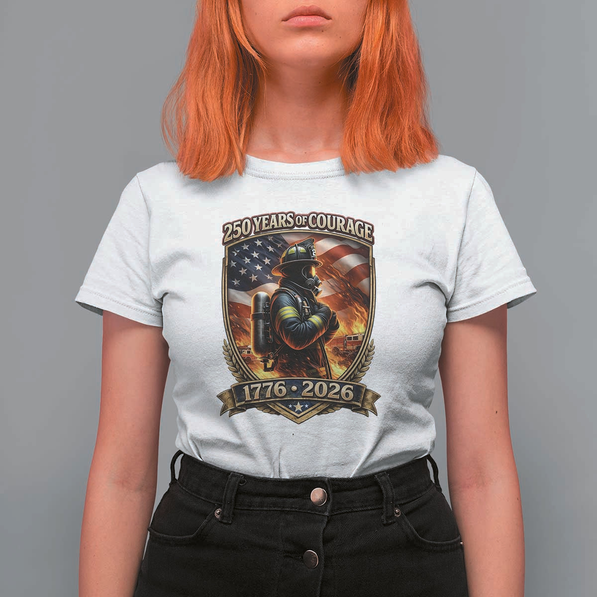 Firefighter USA 250th Anniversary Gift T Shirt For Women 250 Years Of Courage
