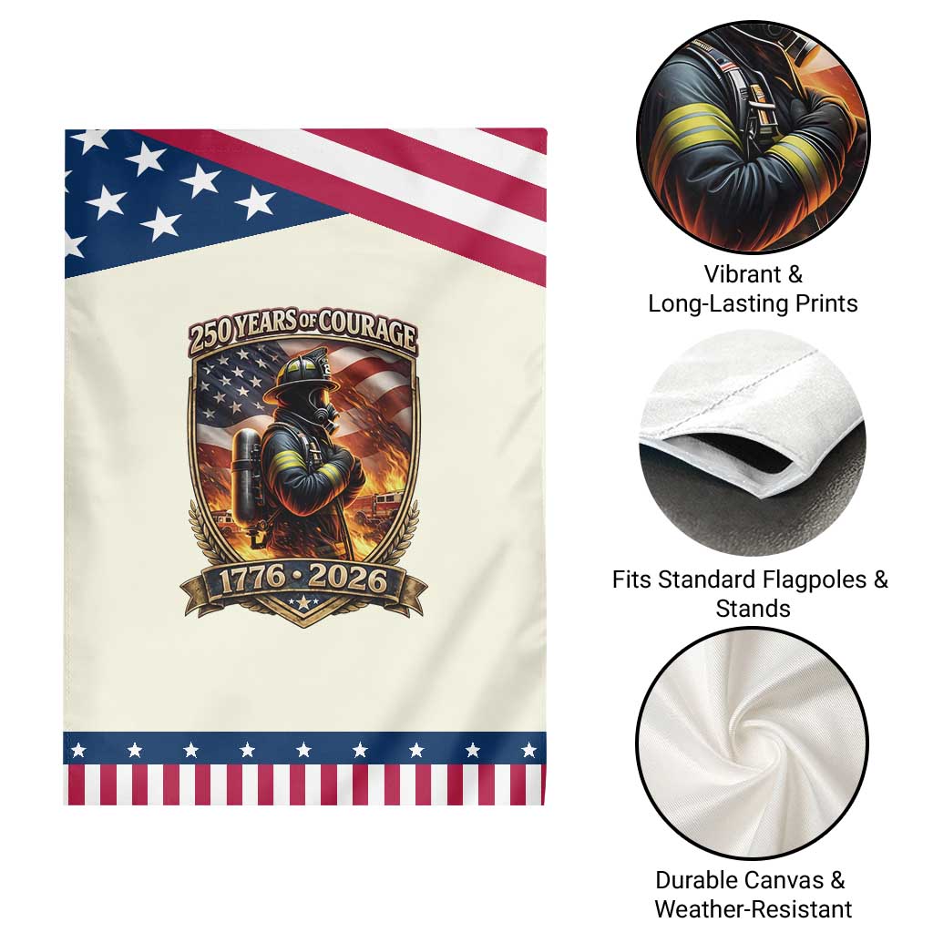 Firefighter USA 250th Anniversary Gift Patriotic Garden Flag 250 Years Of Courage