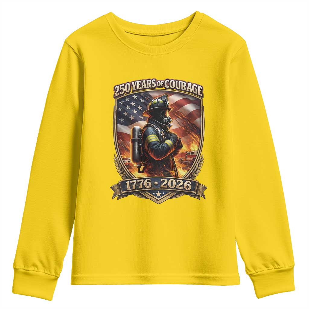 Firefighter USA 250th Anniversary Gift Youth Sweatshirt 250 Years Of Courage