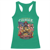 Patriotic Firefighter 250 Years Of Courage USA Anniversary Gift Racerback Tank Top