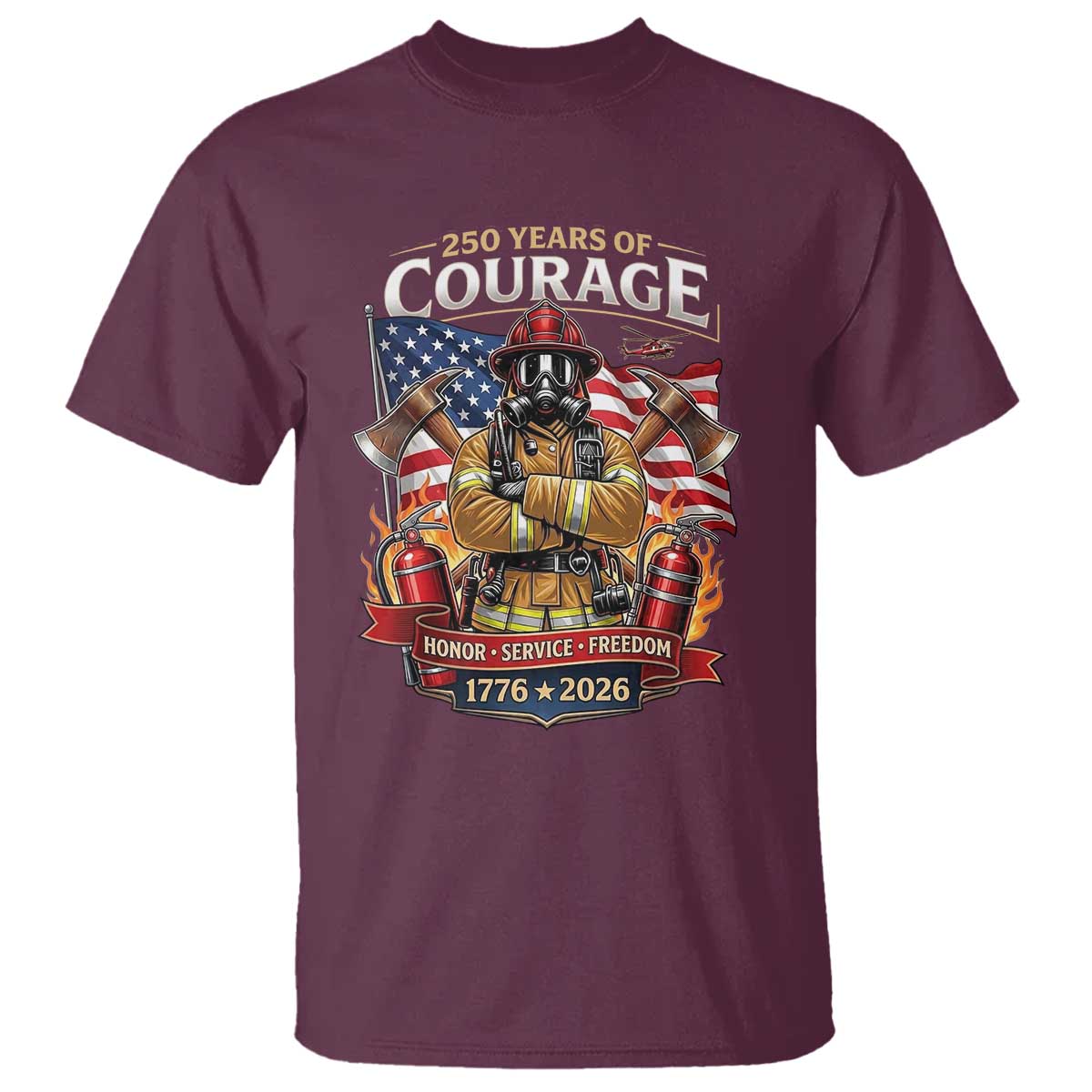 Patriotic Firefighter 250 Years Of Courage USA Anniversary Gift T Shirt