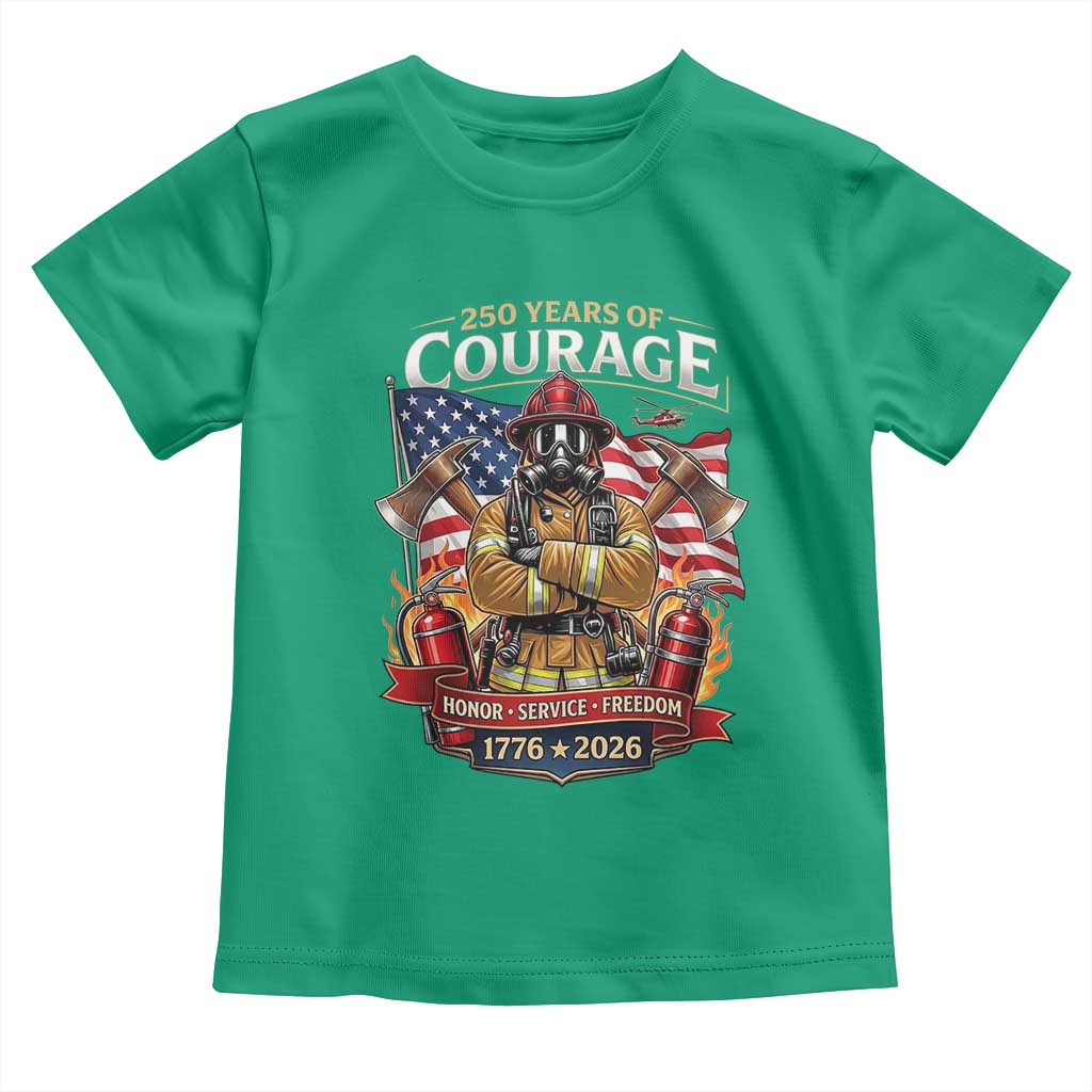 Patriotic Firefighter 250 Years Of Courage USA Anniversary Gift Toddler T Shirt