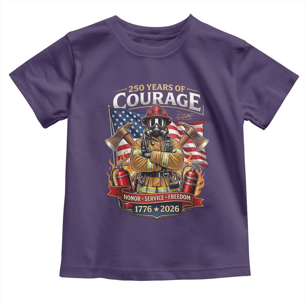 Patriotic Firefighter 250 Years Of Courage USA Anniversary Gift Toddler T Shirt