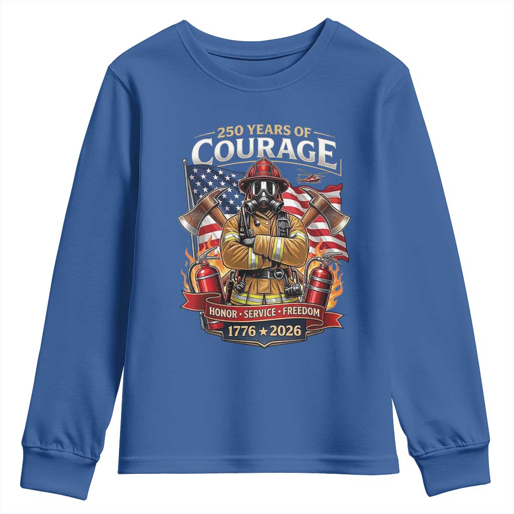 Patriotic Firefighter 250 Years Of Courage USA Anniversary Gift Youth Sweatshirt