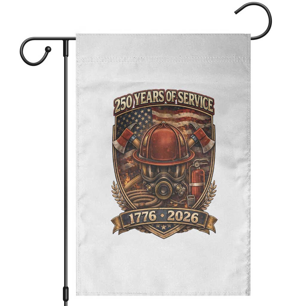 Patriotic Firefighter 250 Years Of Service USA Anniversary Gift Garden Flag