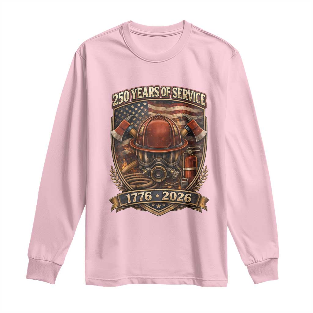 Patriotic Firefighter 250 Years Of Service USA Anniversary Gift Long Sleeve Shirt