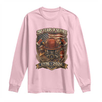Patriotic Firefighter 250 Years Of Service USA Anniversary Gift Long Sleeve Shirt