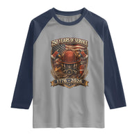 Patriotic Firefighter 250 Years Of Service USA Anniversary Gift Raglan Shirt