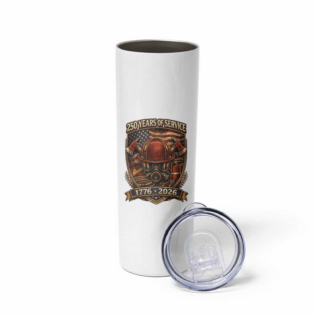 Patriotic Firefighter 250 Years Of Service USA Anniversary Gift Skinny Tumbler