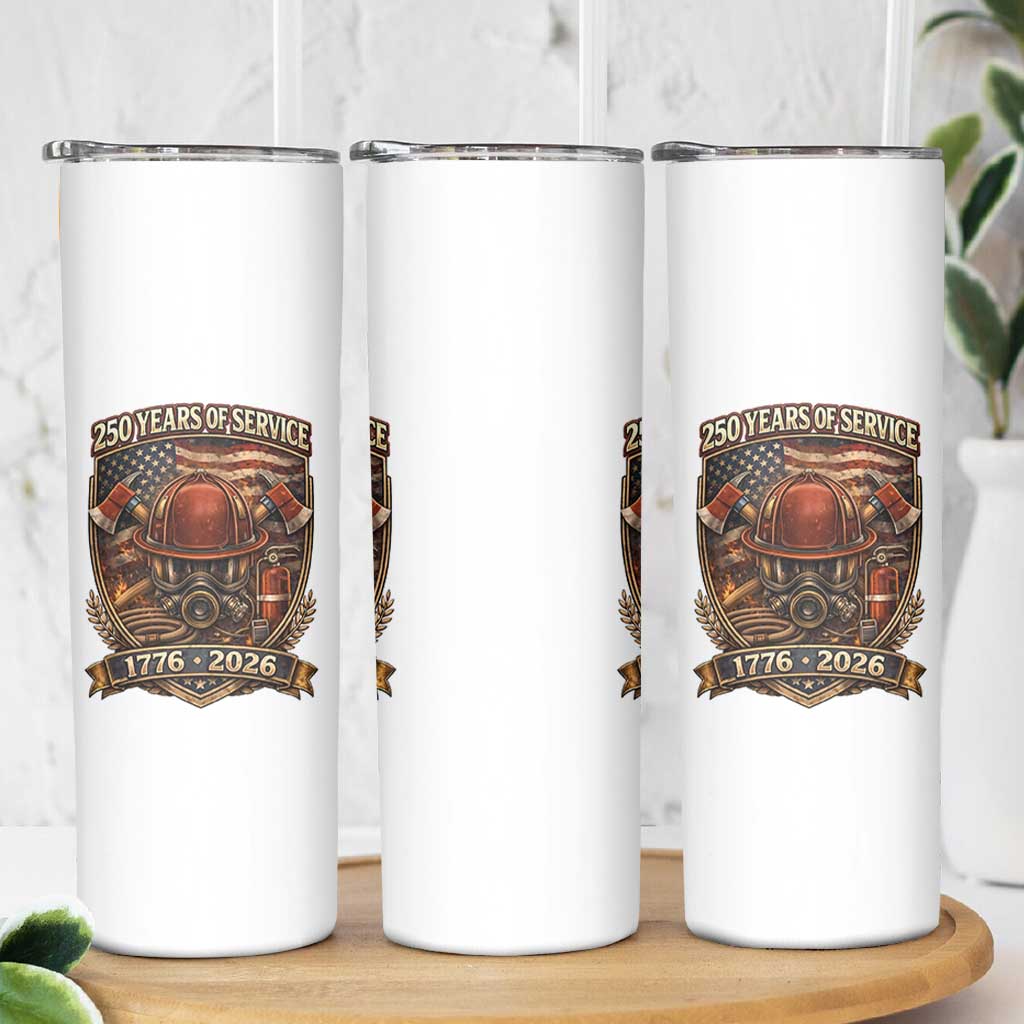 Patriotic Firefighter 250 Years Of Service USA Anniversary Gift Skinny Tumbler